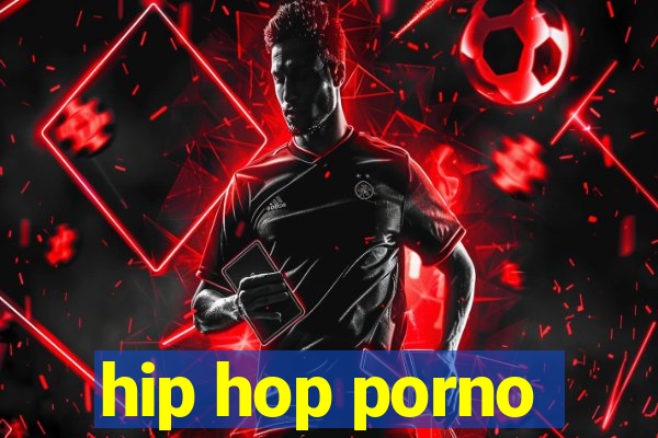 hip hop porno